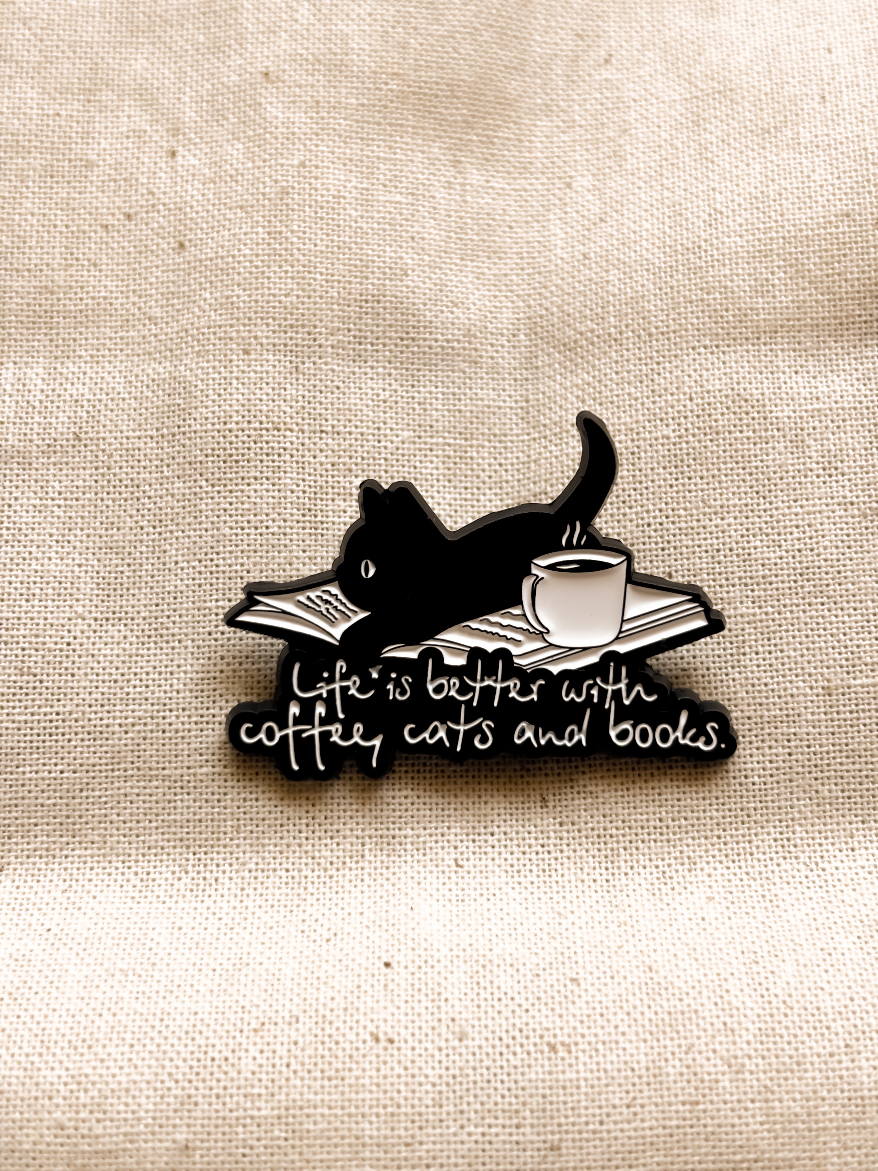 Pin "Life is better with coffee, cats and books"