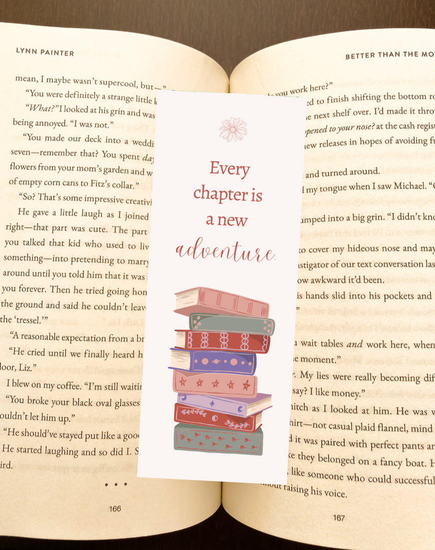 Marcapáginas "Every chapter is a new adventure"