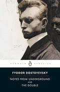 Notes from Underground and The Double (Penguin Classics) cover image