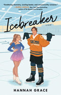 Icebreaker: A Novel by Hannah Grace