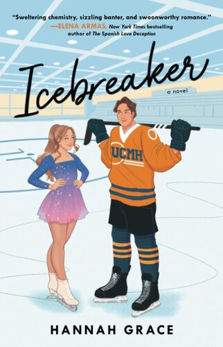 Icebreaker: A Novel by Hannah Grace